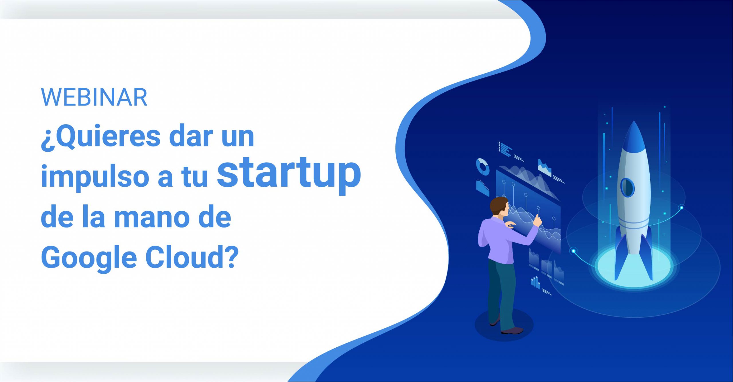 ¿Te gustaría conocer cómo puedes beneficiarte de hasta 4000$ para dar un impulso a tu startup con Google Cloud?