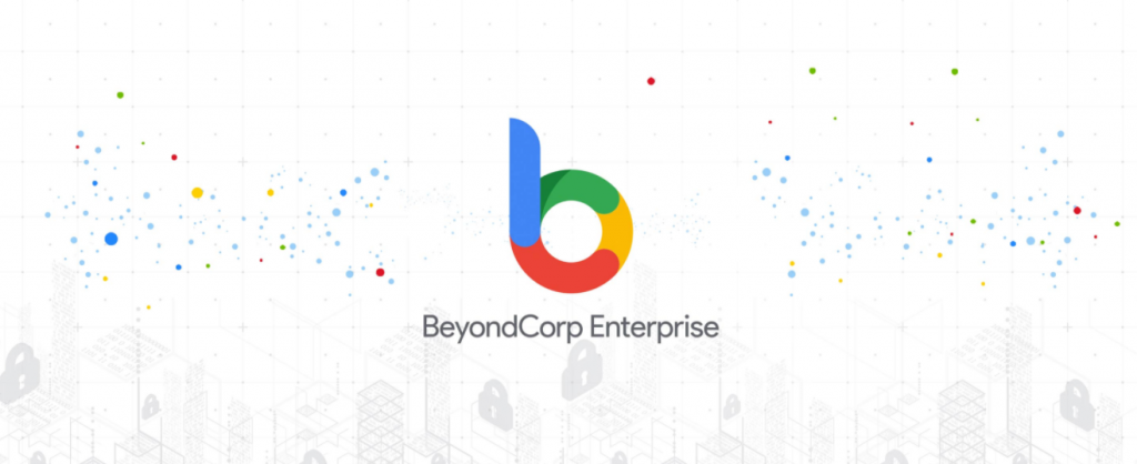 BeyondCorp Enterprise